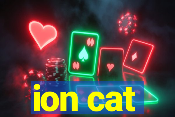 ion cat